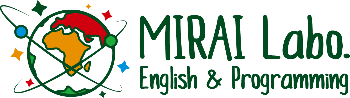 瀬戸・志段味近くの英語教室、英会話やプログラミング教室ならMIRAI Labo.